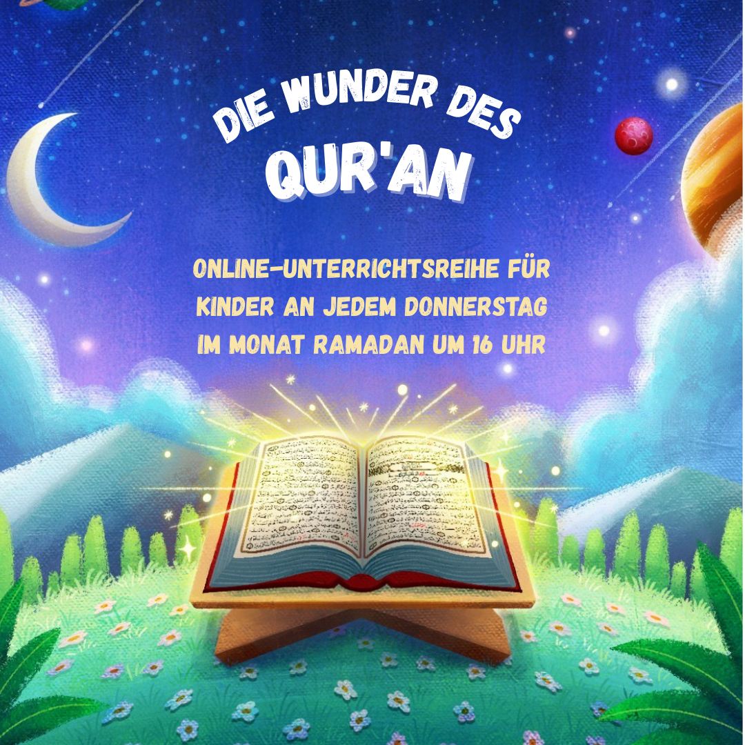 Ramadankurs "Die Wunder des Qur'an"