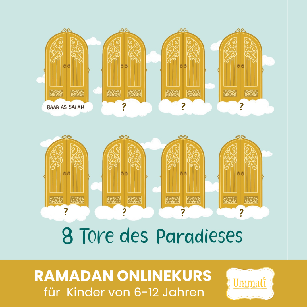 Ramadan Onlinekurs "Die 8 Tore des Paradieses"