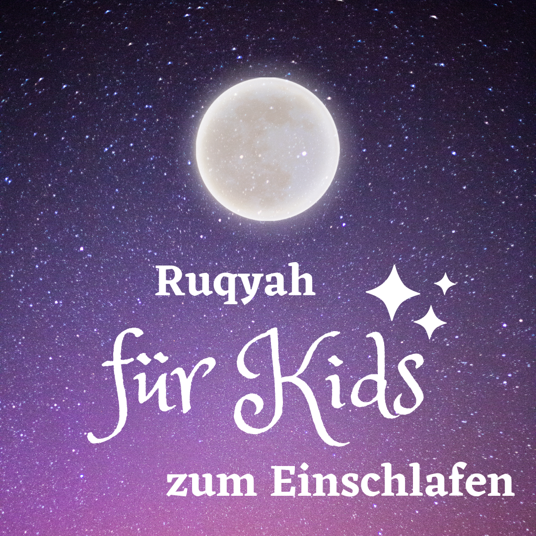 Ruqyah für Kids (Download-Datei)